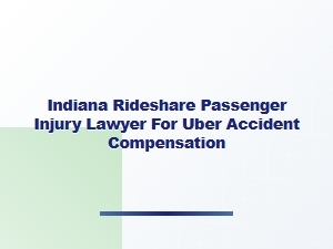 Indiana Rideshare Passenger Injury Lawyer